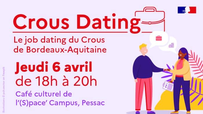 Crous Dating - Le job dating du Crous de Bordeaux-Aquitaine 1 CROUS DATING LE 6 AVRIL 2023