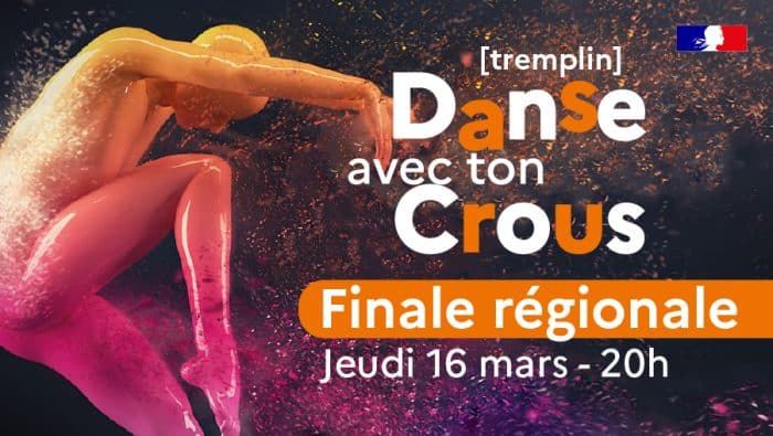 Finale du tremplin régional Danse avec ton Crous 1 Finale Régionale Danse avec ton Crous le 16 mars à la Mac 3